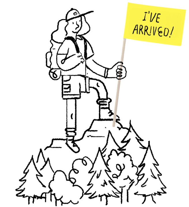 Illustrated person on mountain with flag that says 'I've arrived'