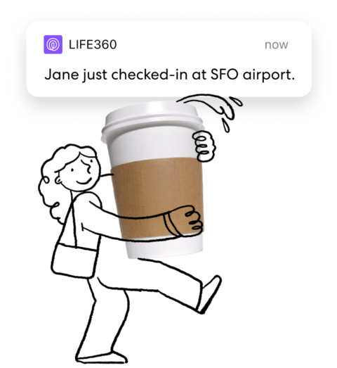 Illustrated person holding coffee cup with Life360 check-in notification