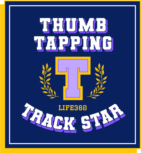 Thumb Tapping "Life360" Track Star